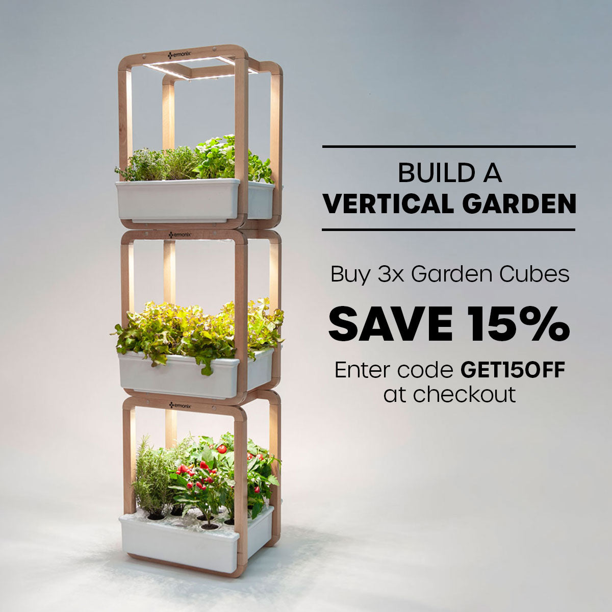 Garden Cube vertical garden. Buy 3 Garden Cubes and save 15%. Enter code GET15OFF at checkout.