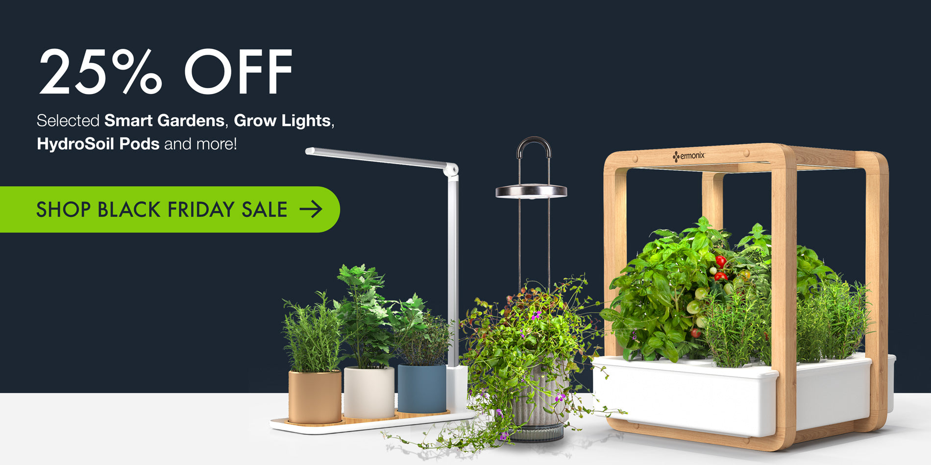 Black Friday sale 25 off gardens and grow lights